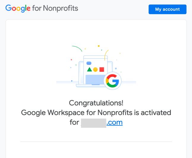 Google email confirming Workspace for Nonprofits activation with a My account button